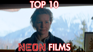 Read more about the article Top 10 NEON Films