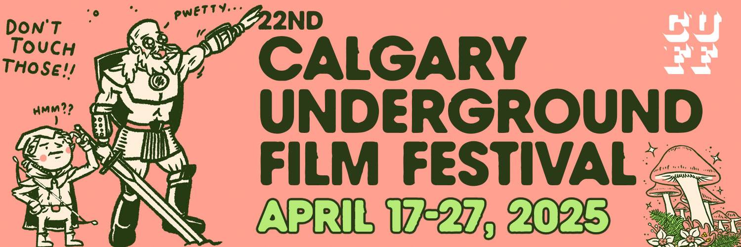 CUFF 2025 (Calgary Underground Film Festival) Banner