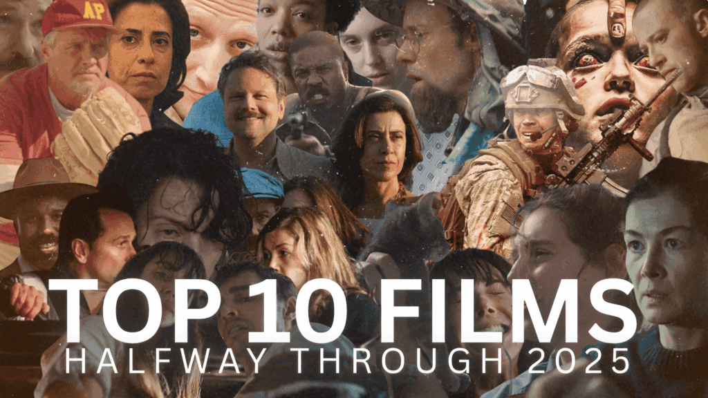 Top 10 Films 2025 (so far) | Points of Review