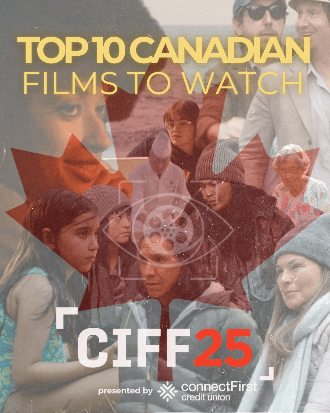 Top 10 Canadian Films at CIFF 2025
